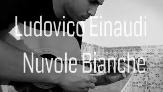 Ludovico Einaudi - Nuvole Bianche [Guitar Cover]