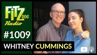 Whitney Cummings (Fitzdog Radio #1009) | Greg Fitzsimmons