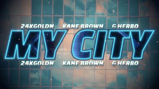 FAST X | My City - G Herbo, 24kGoldn, Kane Brown ( Lyric )