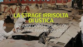 27 giugno 1980: la strage irrisolta di Ustica, l’audio con le ultime parole dei piloti