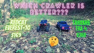 Which crawler is better?? Traxxas TRX-4 SPORT or Redcat Everest-10??  $369 vs $169 HD 1080p