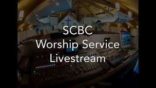 SCBC Worship Service Livestream