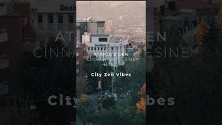 Atakule'den Cinnah Caddesine Bakış / City Zen Vibes / City Vlog