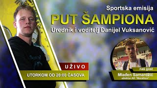 eBrčko UŽIVO - Put šampiona #19 - gost Mlađen Samardžić