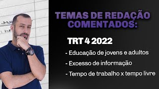 Comentários aos temas de redação do TRT4 - Banca FCC | Prof. Raphael Reis