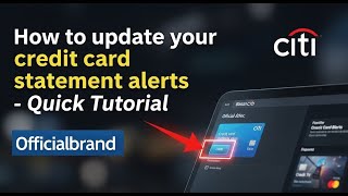 How To Update Your Citi Credit Card Statement Alerts Quick Tutorial
