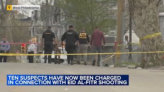 10 people charged in connection to Eid al-Fitr shooting in West Philadelphia