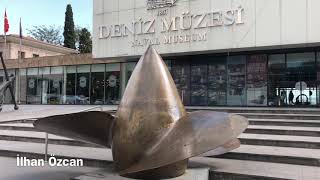 Deniz Müzesi - Naval Museum - Beşiktaş İstanbul