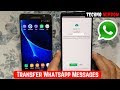 Transfer WhatsApp Messages From Old Android To New Android Phone