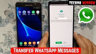 Transfer WhatsApp Messages From Old Android To New Android Phone