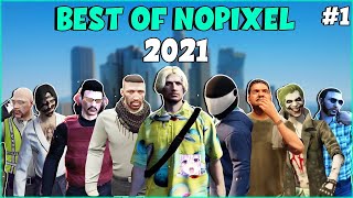 Best of NoPixel 3.0 GTA RP Highlights 2021 #1