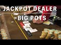 Jackpot Dealer = Big Pots poker vlog #6