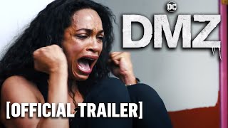 DMZ - Official Trailer Starring Rosario Dawson