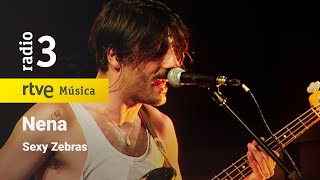 Sexy Zebras - “Nena” | Conciertos de Radio 3 (2022)