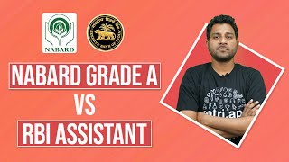 NABARD GRADE A VS RBI Assistant 2021 | NABARD GRADE A 2021 NOTIFICATION | RBI ASSISTANT 2021