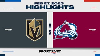 NHL Highlights | Golden Knights vs. Avalanche - February 27, 2023