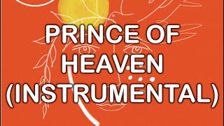 Prince of Heaven (Instrumental) - The Peace Project (Instrumentals) - Hillsong