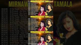 Lagu Mirnawati & Evie Tamala 💕 Dangdut Nostalgia 80an Dan 90an 🌺 Lagu Dangdut Lawas Penuh Kenangan