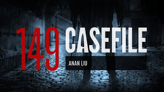 Case 149: Anan Liu