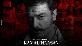 Kamal Hassan Birthday Mashup | Kamal Hassan Birthday WhatsApp Status 2023 | Ullaga nayagan