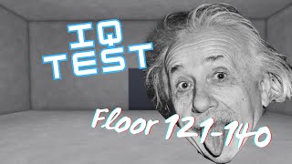 ROBLOX's IQ Test 🧠 HOW TO BEAT FLOORS 121-140!! (with explanations)