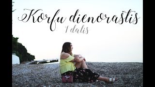 KORFU DIENORAŠTIS: skrendam į Graikiją ir tinginio dienos | luscious style