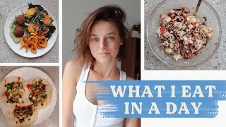 WHAT I EAT IN A DAY » VEGAN