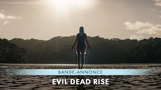 EVIL DEAD RISE - Bande-annonce