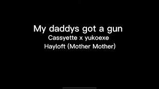 Hayloft (Mother Mother) (Cassyette X Yukoexe Tiktok duet)