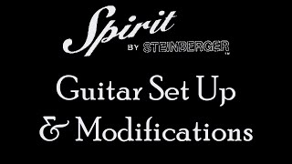 Steinberger Spirit Guitar Set Up & Modifications of R-Trem