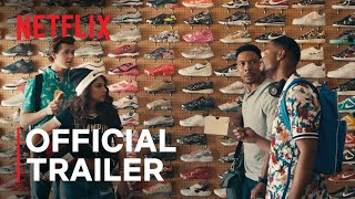 Sneakerheads |  Trailer | Netflix