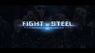 《Fight of Steel》- Final Trailer