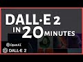 Learn DALL·E 2 in 20 MINUTES! DALL-E 2 Beginner Tutorial