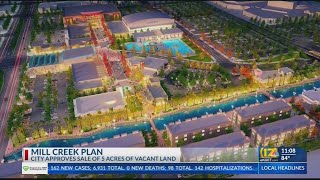 Bakersfield City Council approves plans for proposed Mill Creek development