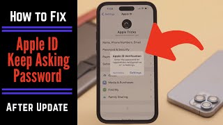 iPhone Keeps Asking Apple ID Password After iOS Update (Fixed in 3 Ways)