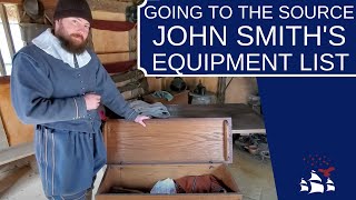 Going to the Source | John Smith's Equipment List (Part 1)