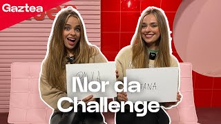 NOR DA CHALLENGE TWIN MELODYkin | Gaztea