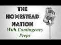 The Homestead Nation: With Contingency Preps