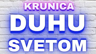 KRUNICA DUHU SVETOM