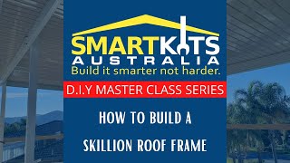 D.I.Y MASTERCLASS - How to Build a Skillion Roof Frame.