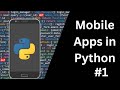 How To Make Mobile Apps using Python - Kivy Tutorial #1