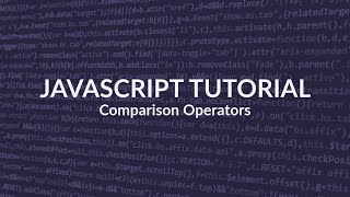 javascript comparison operators explained #js #js6 #tutorial