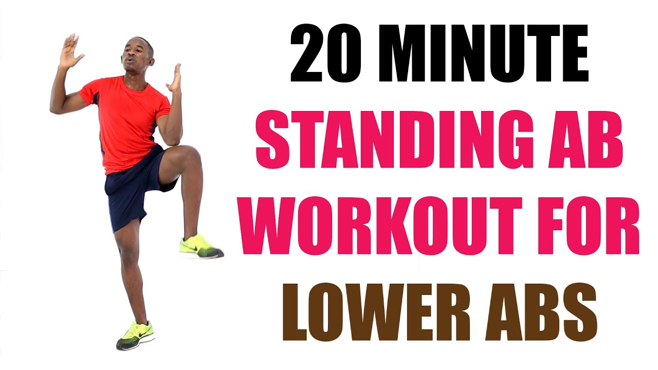 Standing Ab Workout For Lower Abs/ 20 Minute Flat Belly Workout - YouTube