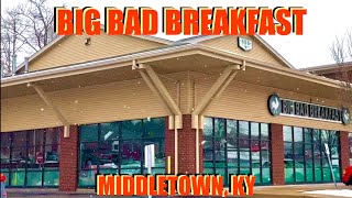 BIG BAD BREAKFAST (MIDDLETOWN)  w/ MARY \u0026 McKENZIE GUEST STARRING | Louisville, KY