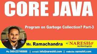Program on Garbage collection? Part-3| Core Java Tutorial | by Mr.Ramachandra