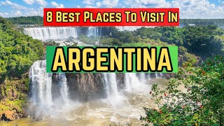 8 Best Places to Visit In Argentina! Argentina Travel Guide!