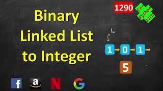 Convert Binary Number in a Linked List to Integer | LeetCode 1290 | C++, Java, Python
