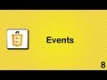 Javascript beginner tutorial 8 - Events