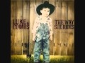 I know she aint ready luke combs