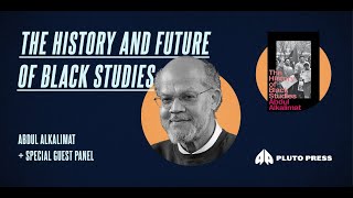 Abdul Alkalimat | The History and Future of Black Studies | Pluto Live